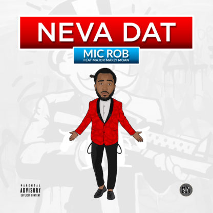 Neva Dat Single From (BTD) (Digital Download)